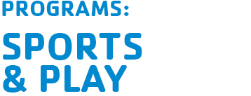 programs: sports & play